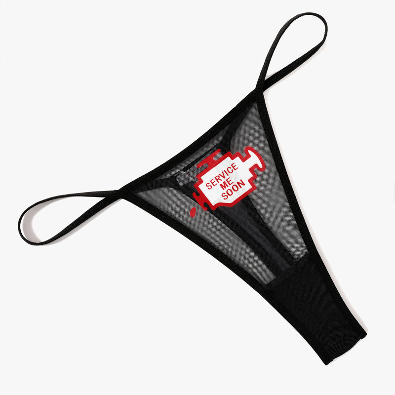 Black mesh low-rise thong panties with 'SERVICE ME SOON' print; sexy lingerie for women