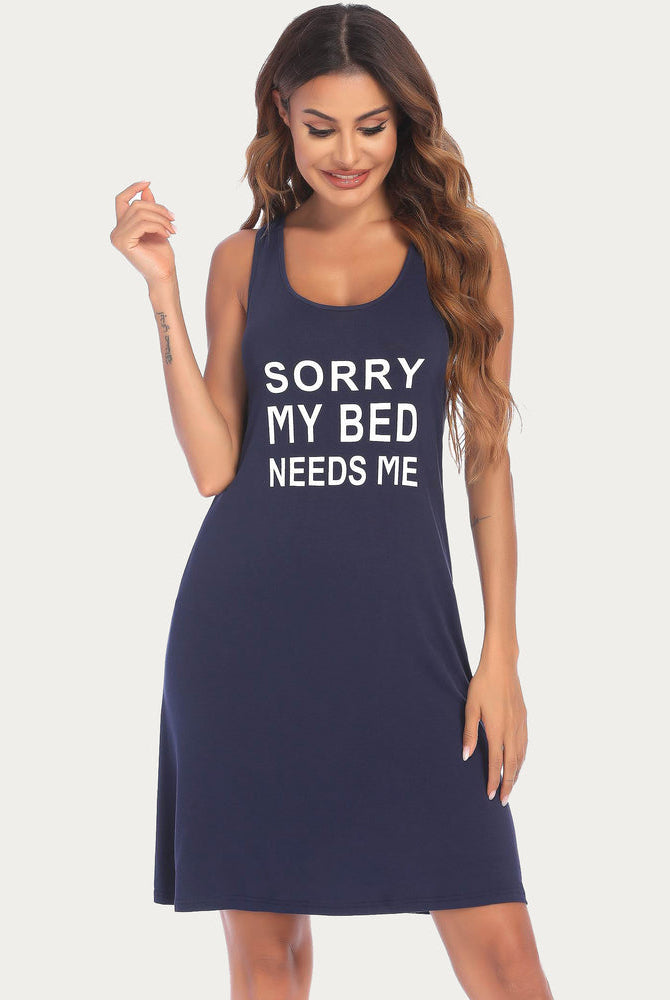 Navy racerback night dress with 'Sorry My Bed Needs Me' print. Sleeveless rayon sleepwear for women.
